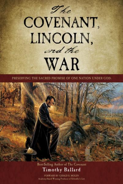 The Covenant Lincoln and the War